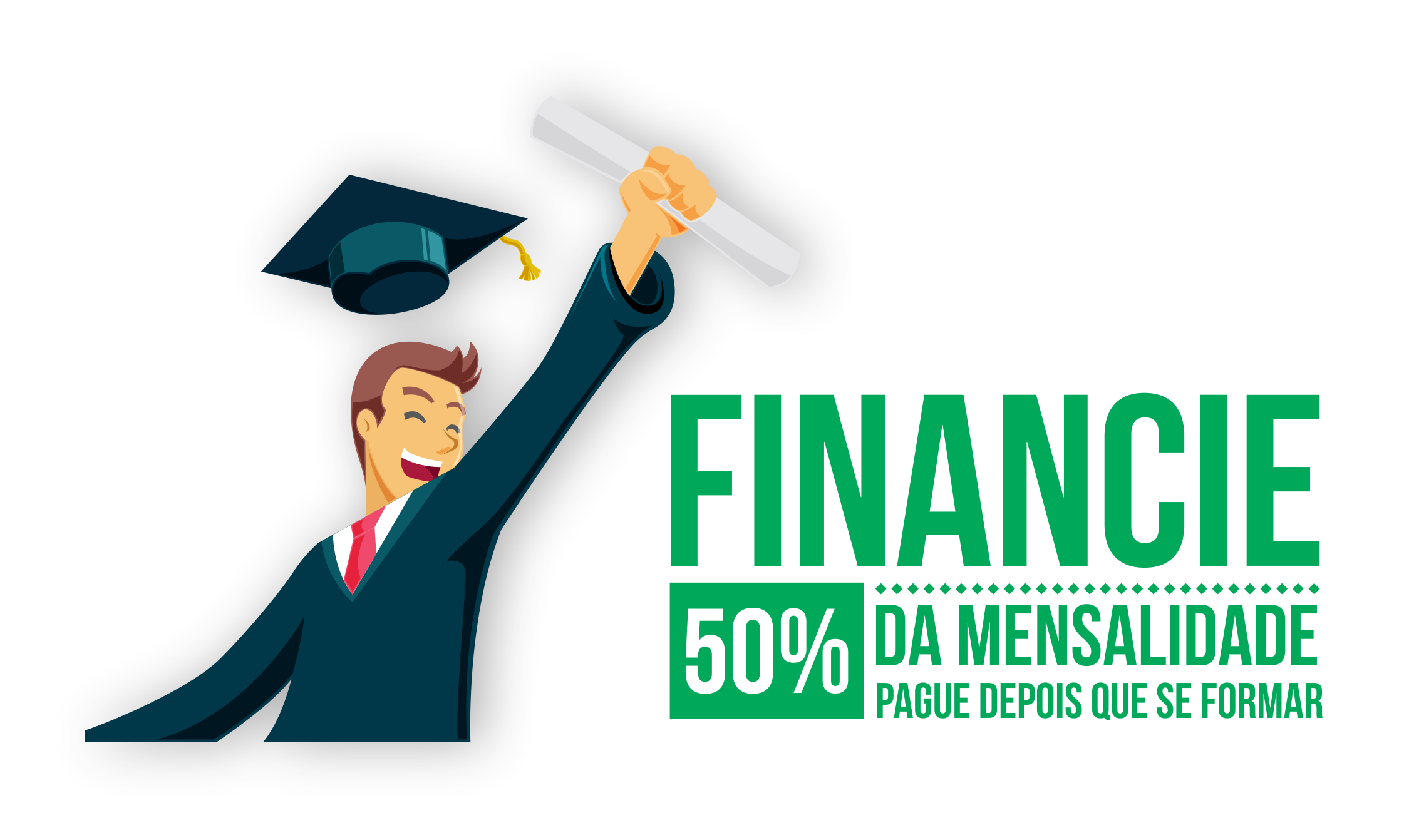 FINANCIE 50% da Mensalidade